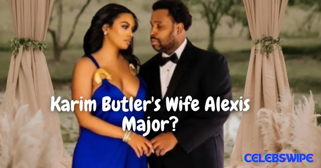 Karim-Butlers-Wife-Alexis-Major