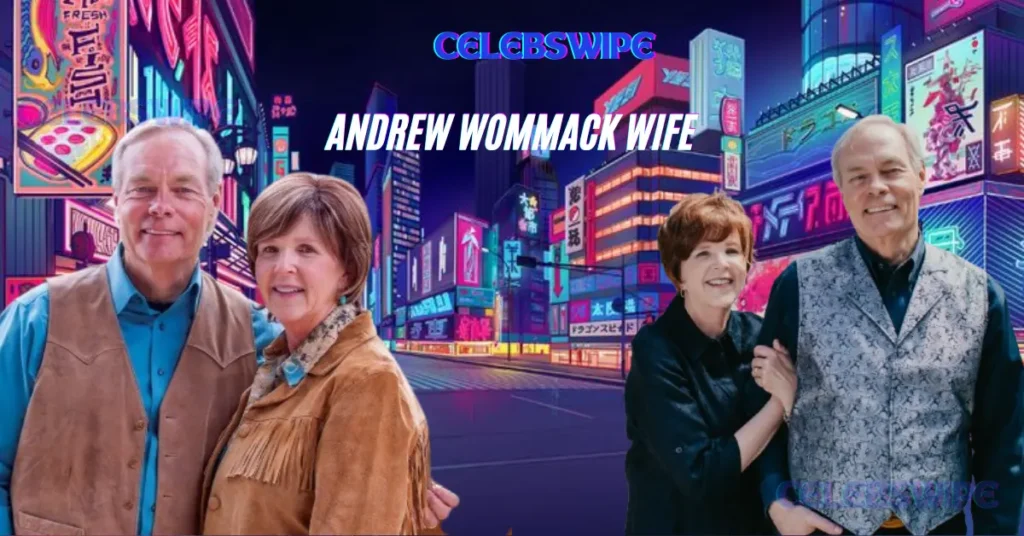  Andrew Wommack Wife