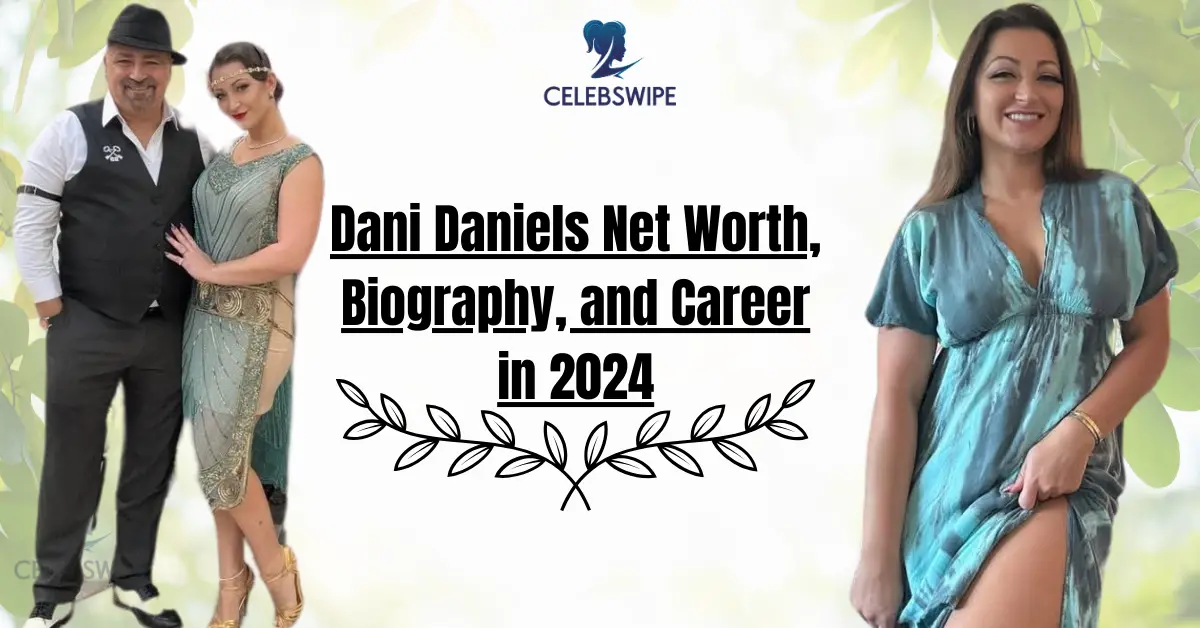 Dani Daniels Net Worth, Biography, and Career in 2024