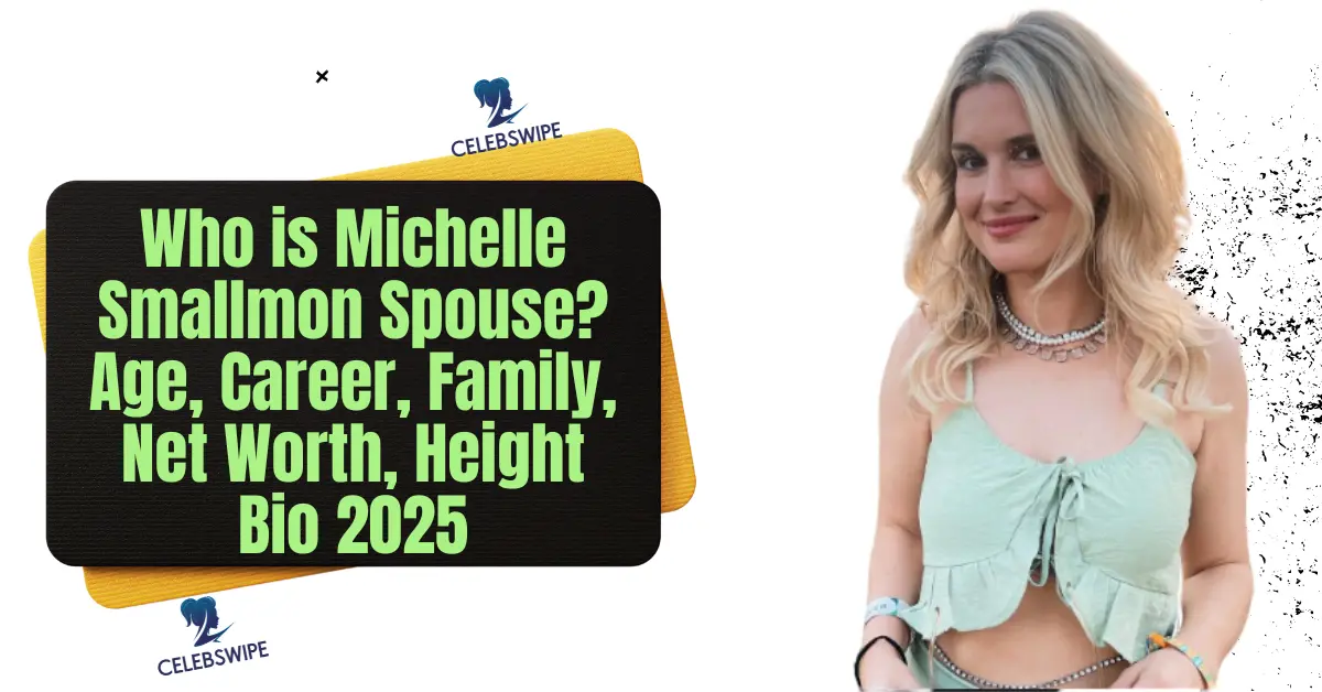 Who is Michelle Smallmon Spouse Age, Career, Family, Net Worth, Height Bio 2025